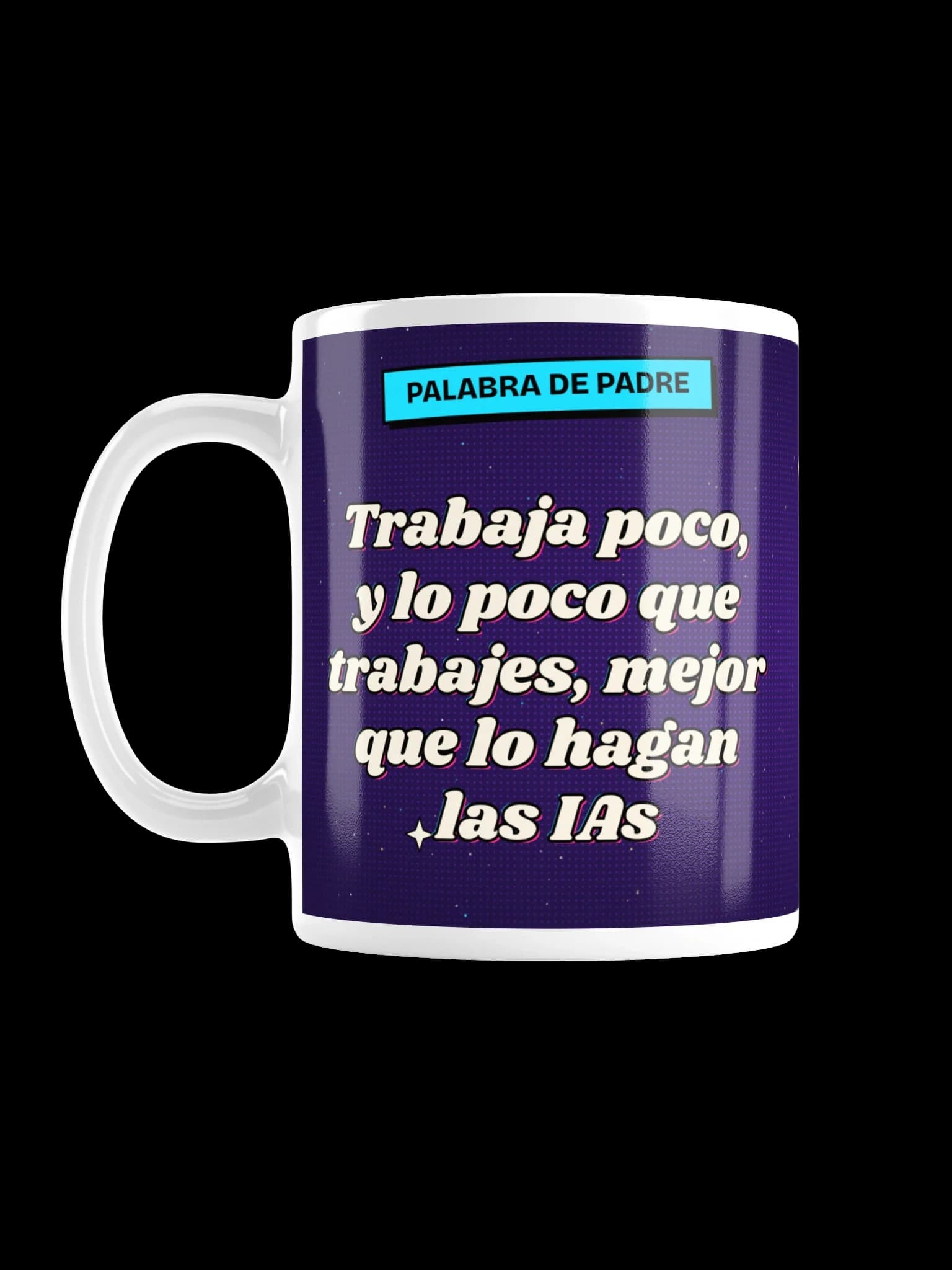 Trabaja poco, y lo poco que trabajes, mejor que lo hagan las IAs